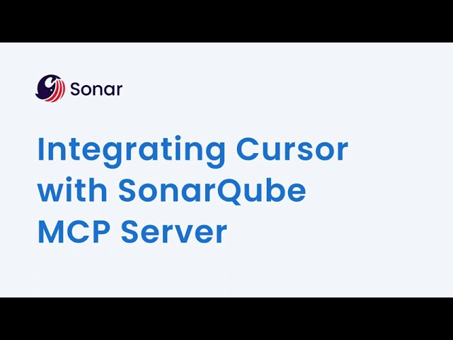 Integrate Cursor & SonarQube MCP Server
