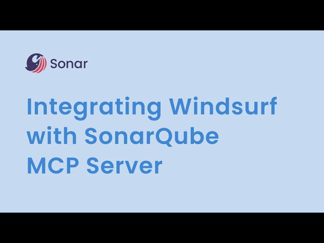 Integrate Windsurf & SonarQube MCP Server