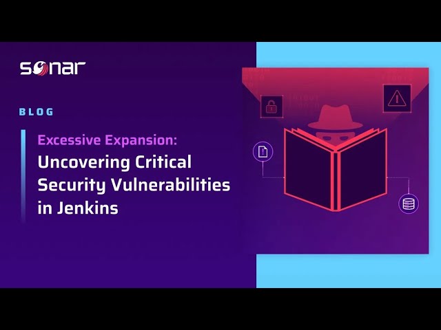 Excessive Expansion: Uncovering Critical Security Vulnerabilities in Jenkins